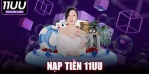 Nạp Tiền 11UU